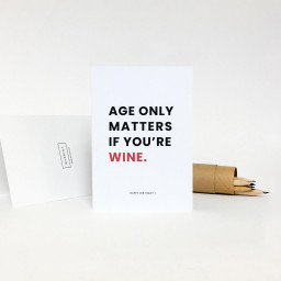 IF YOU'RE WINE.